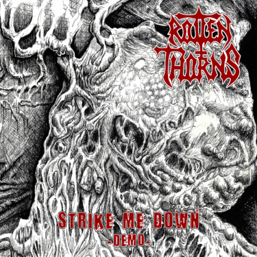 Rotten Thorns - Strike me down - Demo